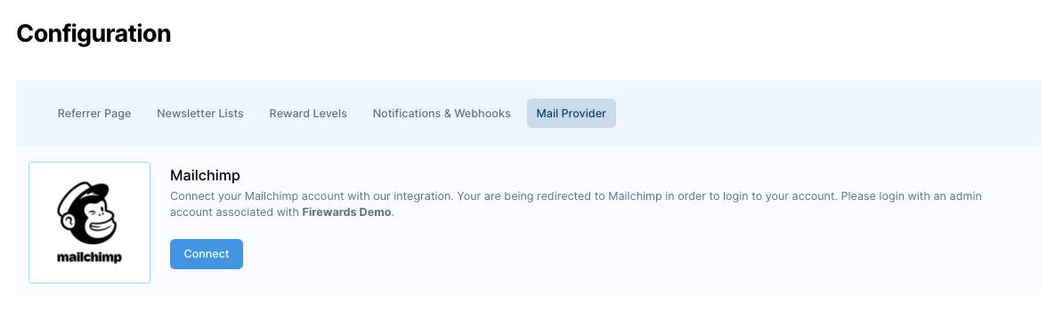 Firewards and Mailchimp Friend Referrals - Connect To Mailchimp